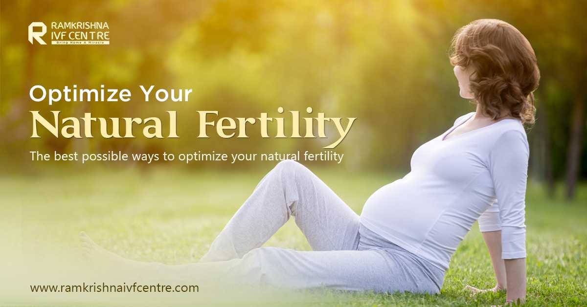 Optimize Your Natural Fertility